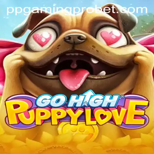 GoHighPuppyLove: A Captivating Journey into the World of Canine Adventures