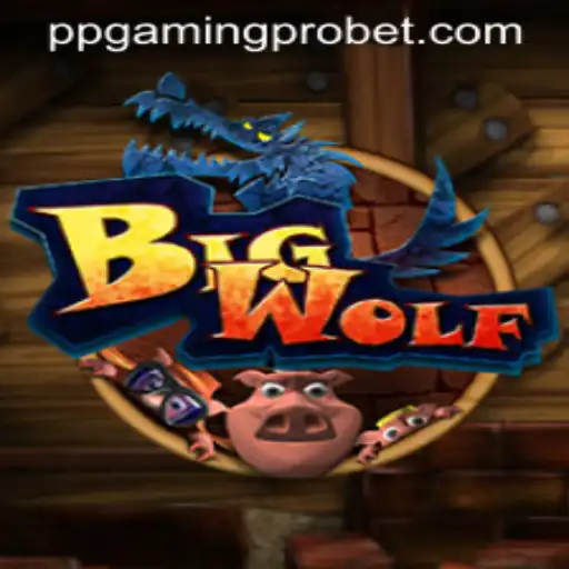 BigWolf - The Ultimate Adventure with PPGaming PRO
