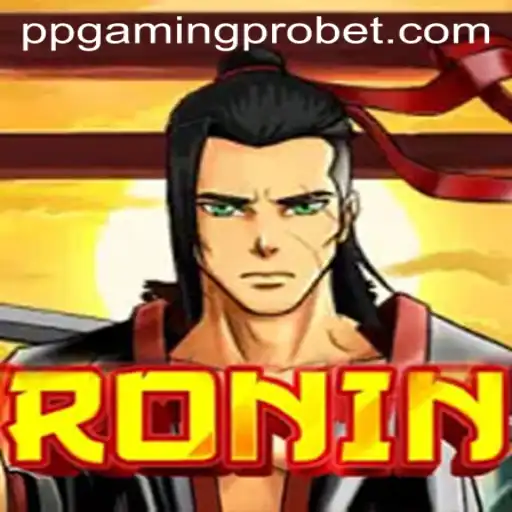 Unveiling Ronin: The Fierce World of PPGaming PRO