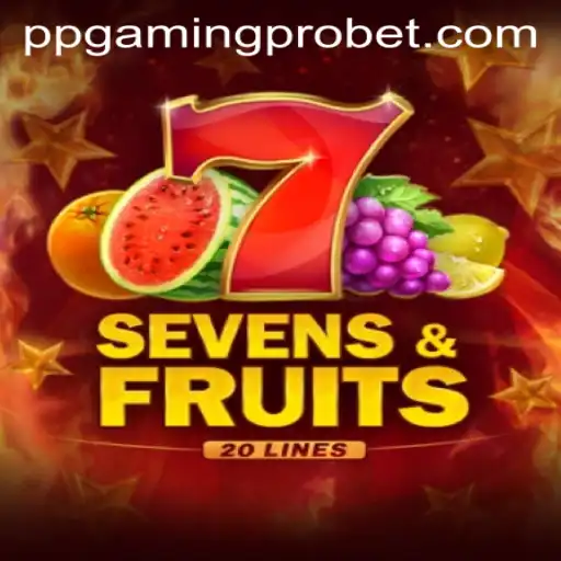 Exploring the Enchanting World of SevensFruits20 by PPGaming PRO